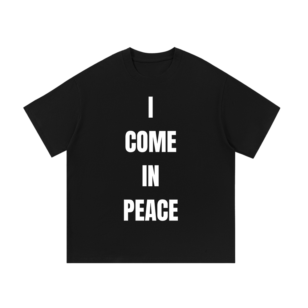 I Come In Peace | T-Shirt