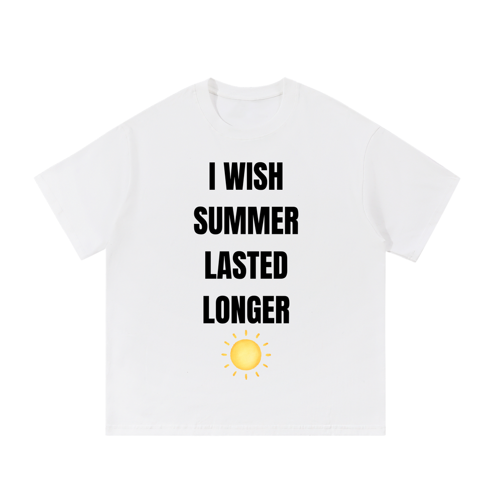 I Wish Summer Lasted Longer | T-Shirt